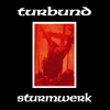 Turbund Sturmwerk - Turbund Sturmwerk